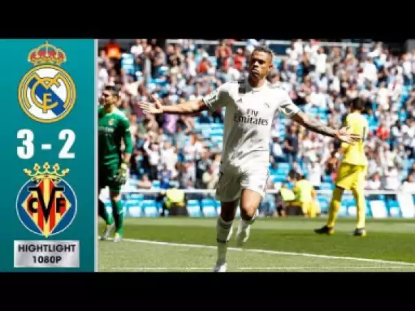Real Madrid vs Villarreal 3 - 2 | LA Liga All Goals & Highlights | 05-05-2019